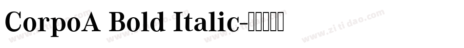 CorpoA Bold Italic字体转换